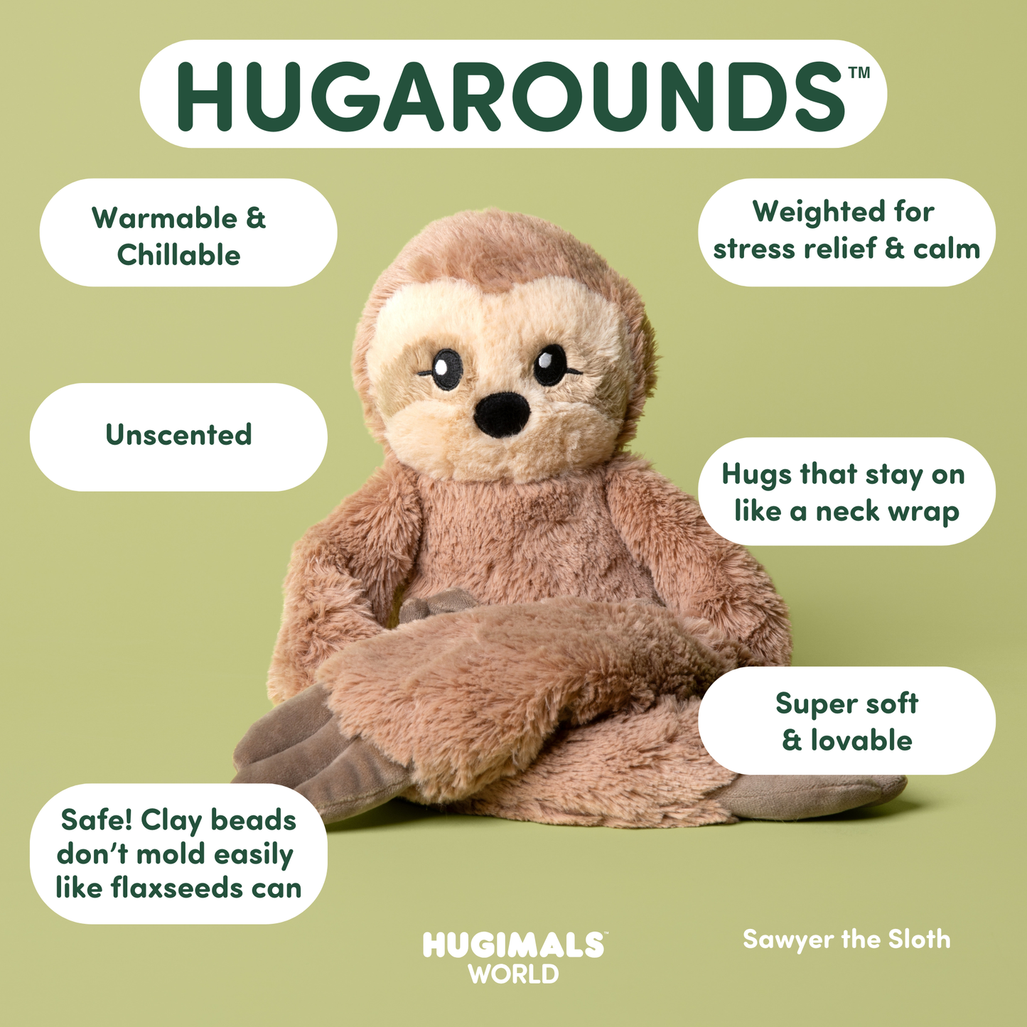 Sawyer the Sloth Hugarounds