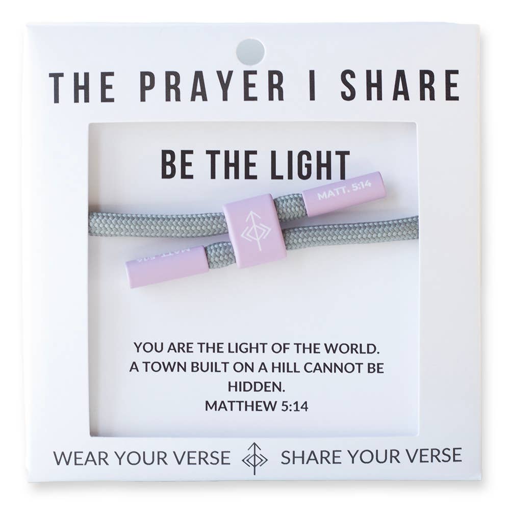 BE THE LIGHT - The Prayer I Share Bracelet