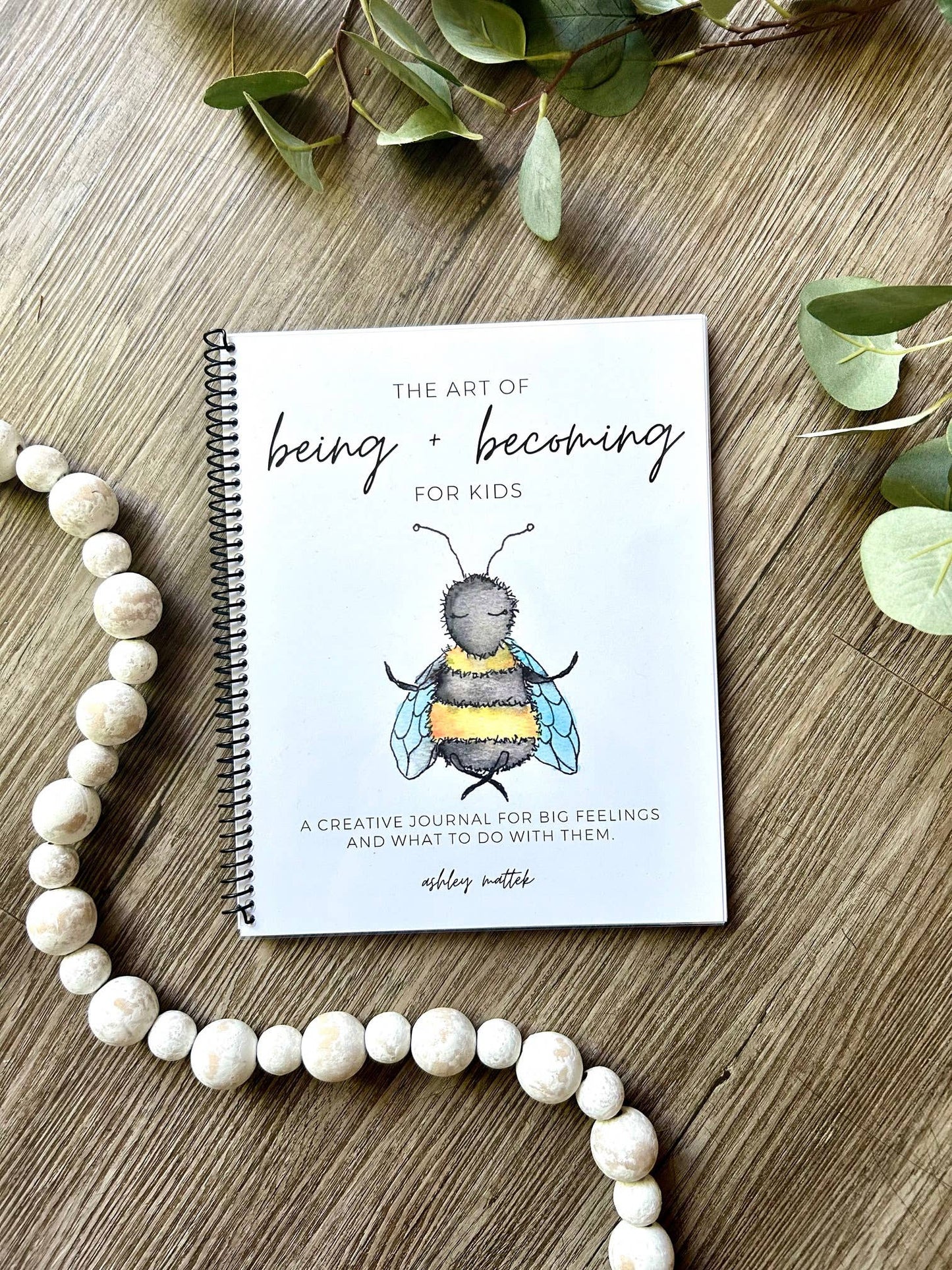 The Art of Being + Becoming For Kids Journal and Workbook