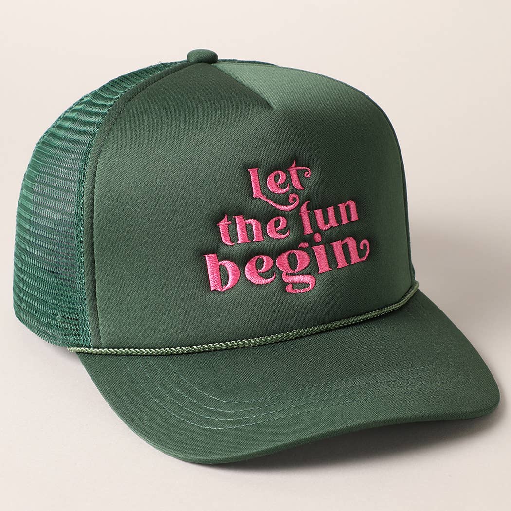 Let the Fun Begin | Trucker Hat