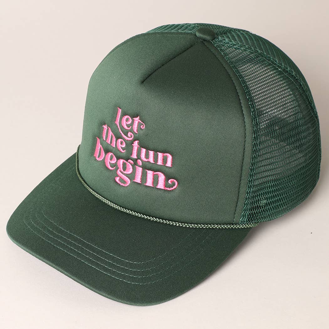 Let the Fun Begin | Trucker Hat