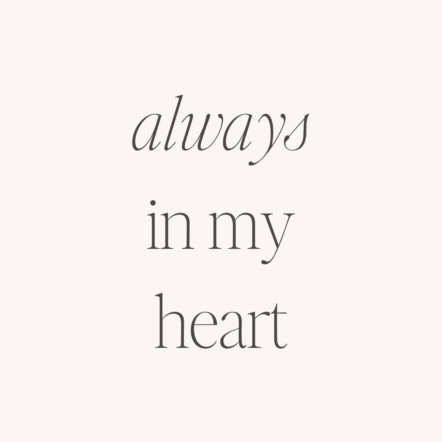 Always In My Heart