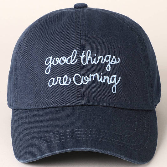 Good Things Are Coming Hat