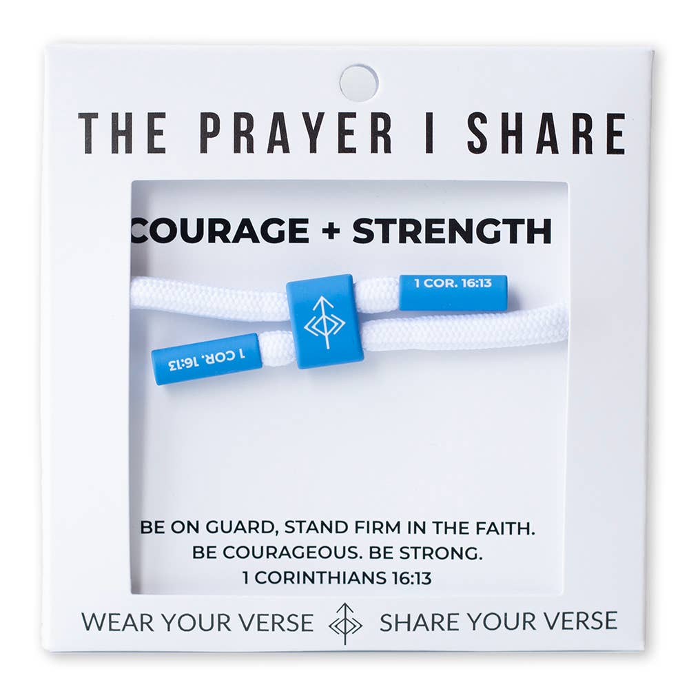 COURAGE + STRENGTH - The Prayer I Share Bracelet