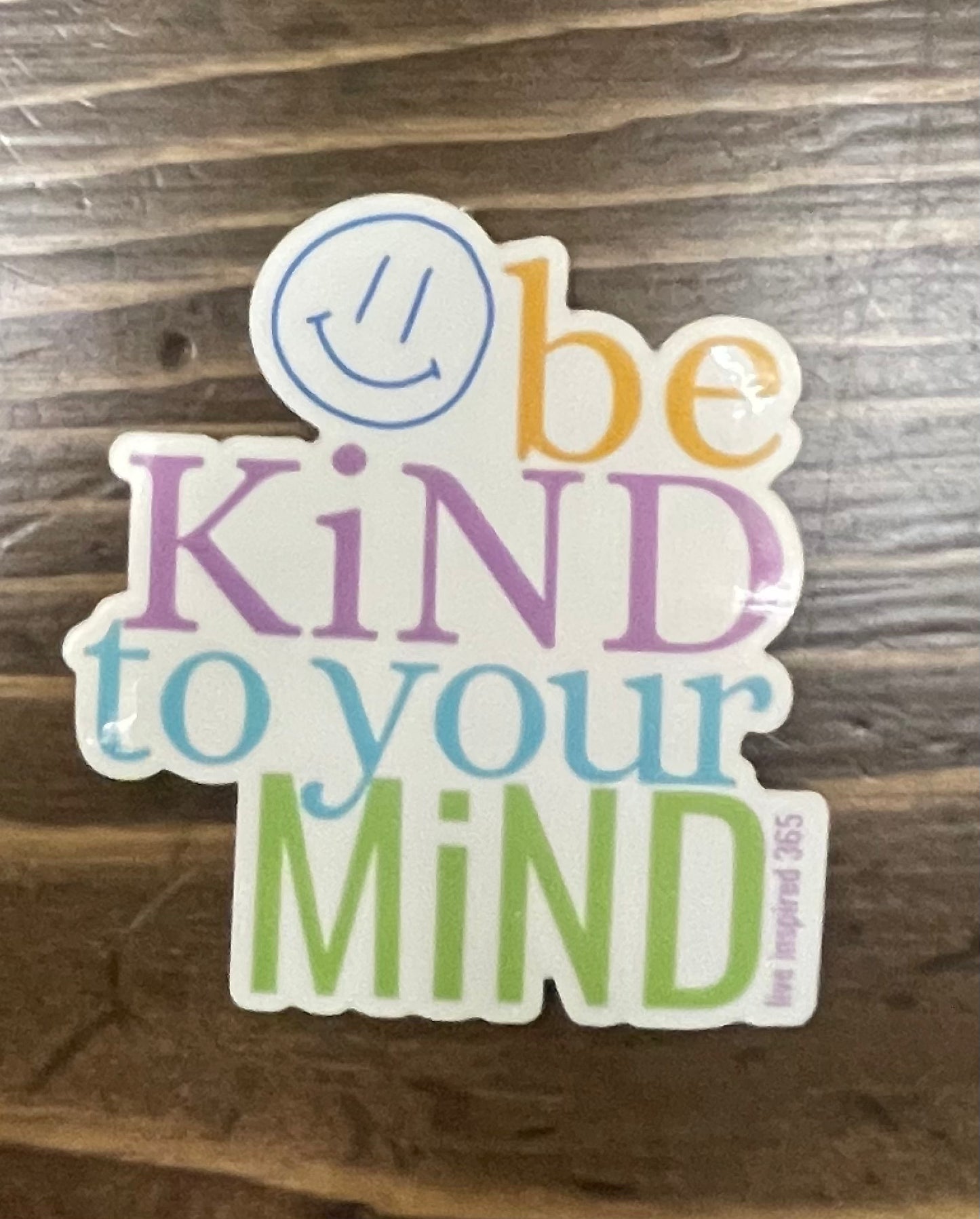 Be Kind to Your Mind | Sticker