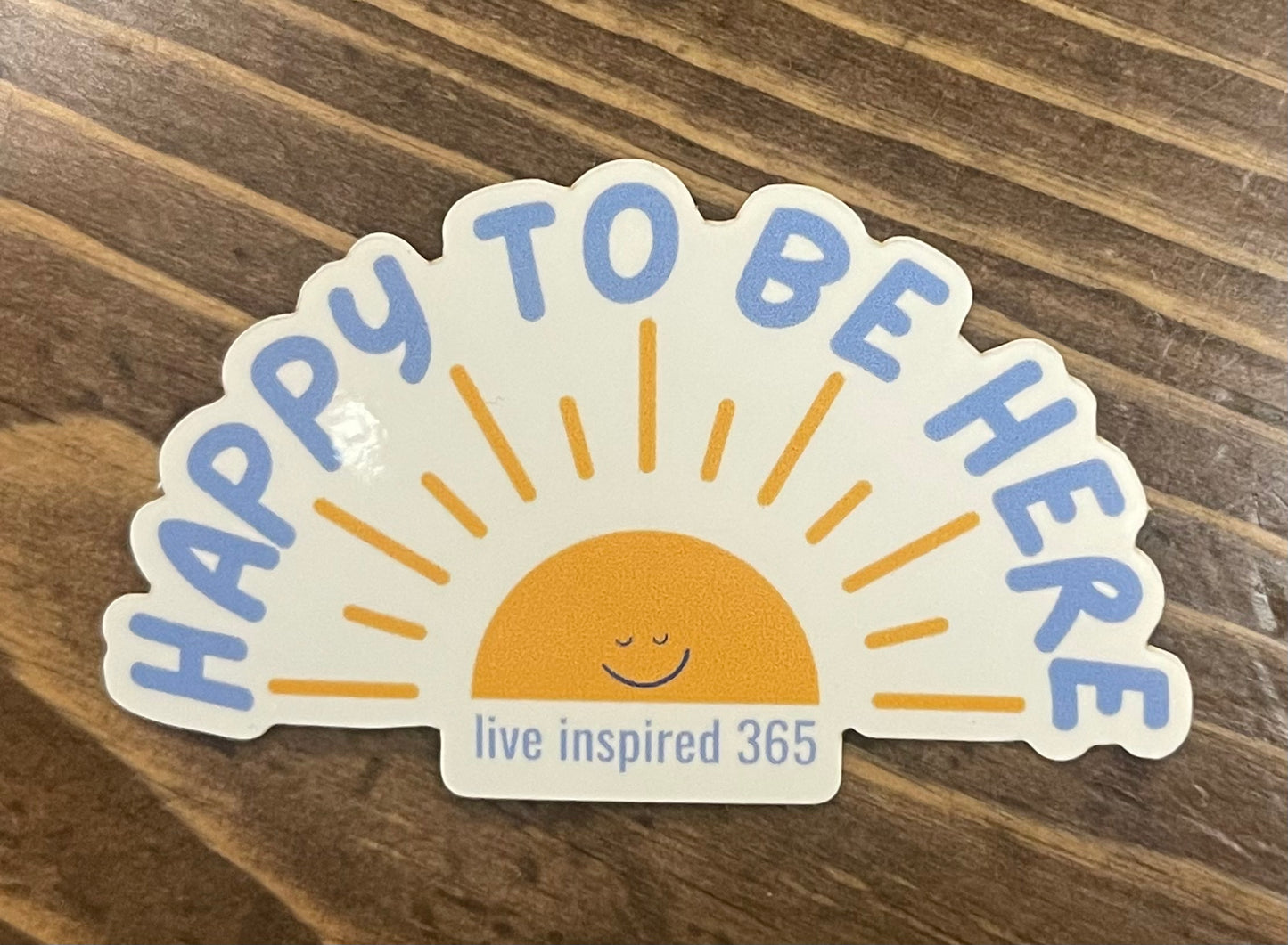 Happy to Be Here | Sticker
