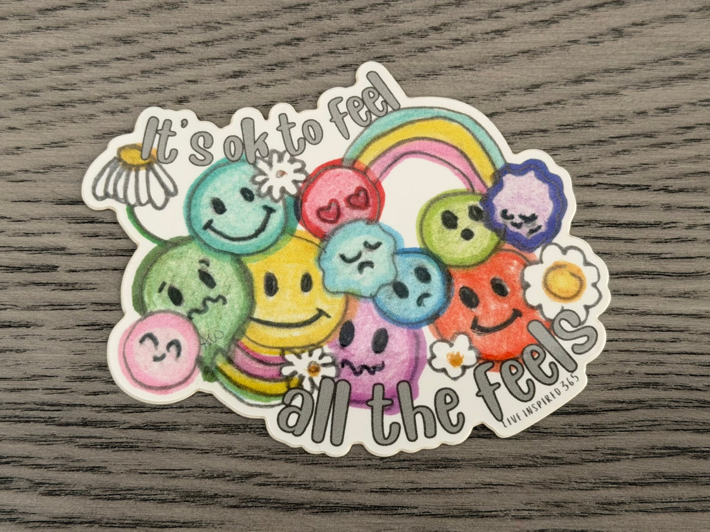 It's OK To Feel All The Feels | Sticker