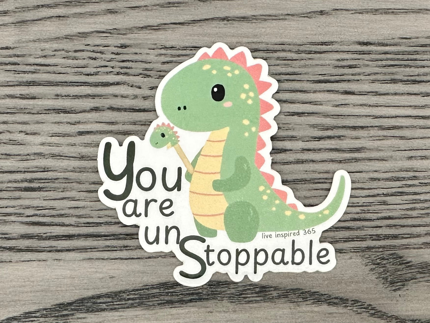 You are unstoppable | Sticker