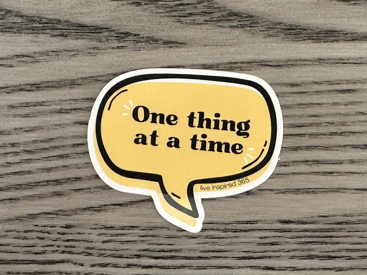 One thing at a time| Sticker