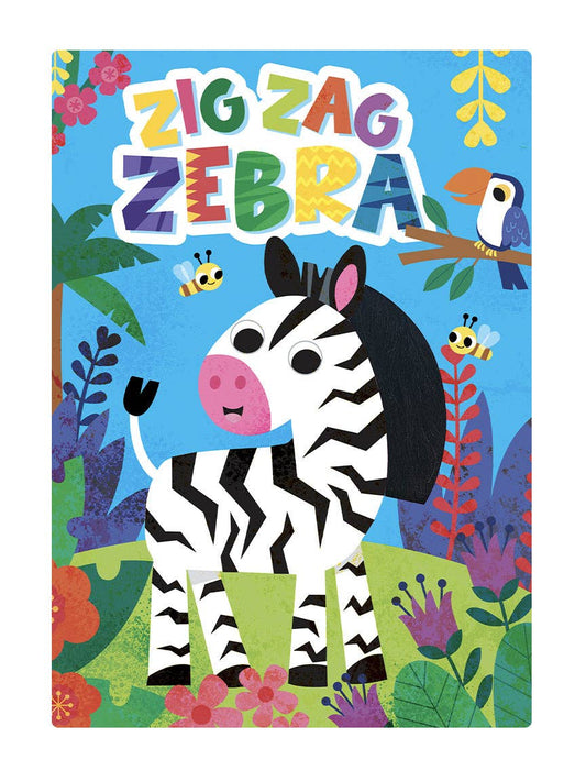 Zig Zag Zebra - Children's Touch and Feel Storybook