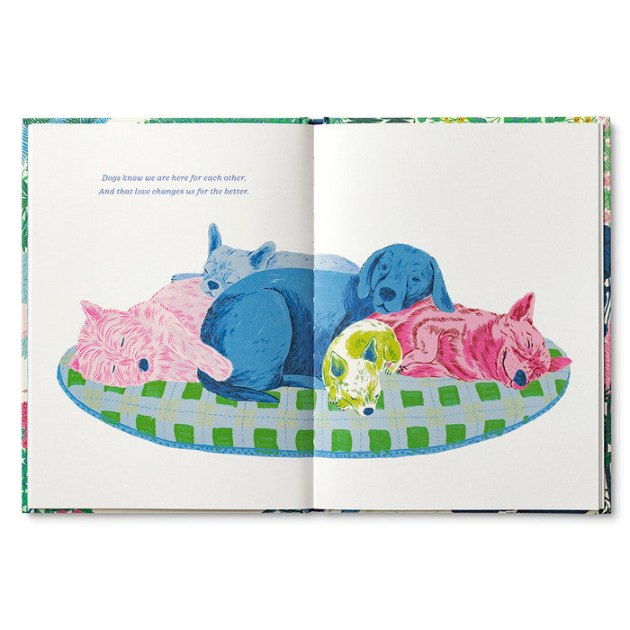 Dogs Just Know: A Gift Book of Life Lessons Our Dogs Teach Us