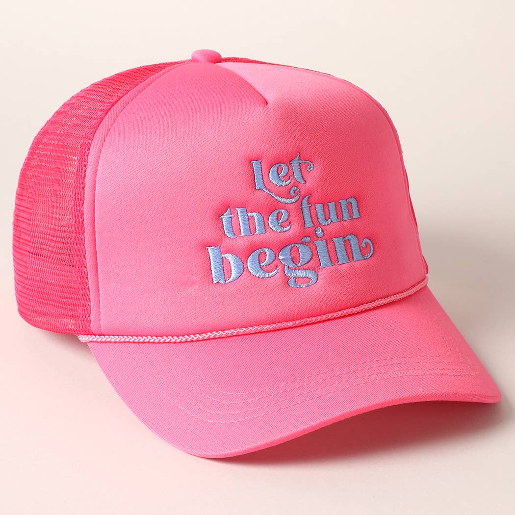 Let the Fun Begin | Trucker Hat