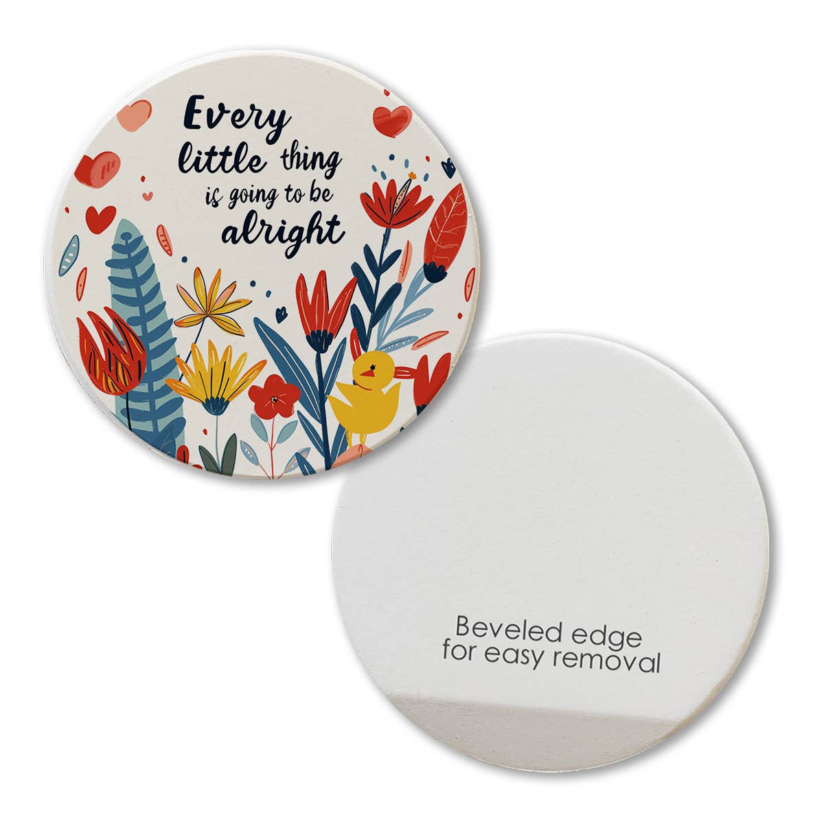 Every Little Thing Is Going To Be Alright - Car Coaster