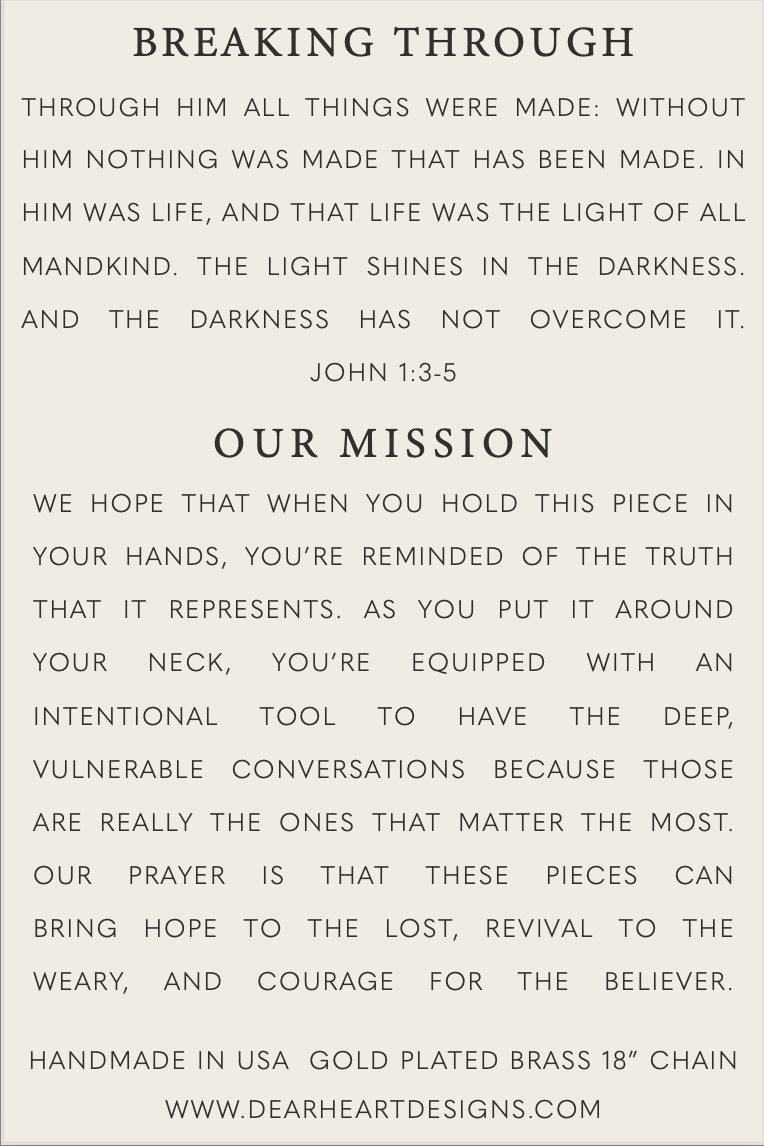 Breaking Through Necklace | John 1:3