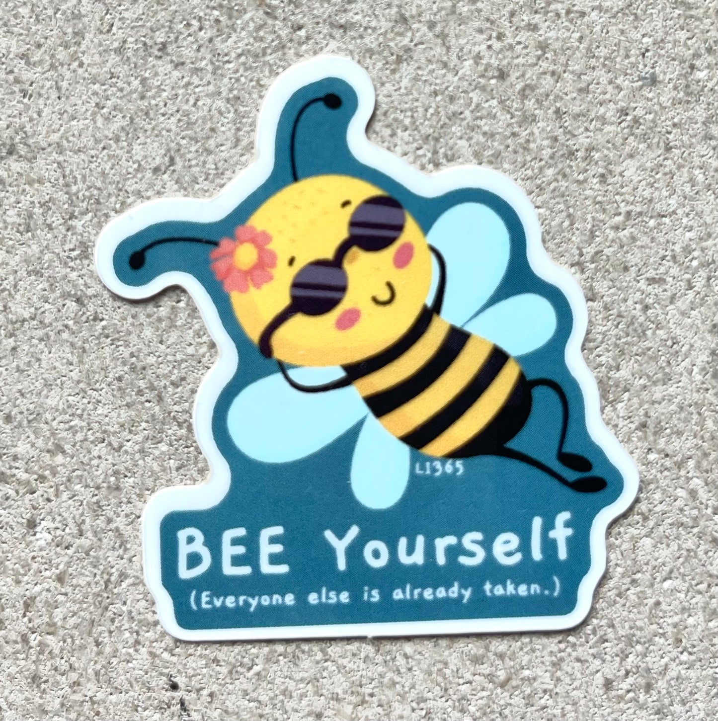 Bee Yourself- Sticker