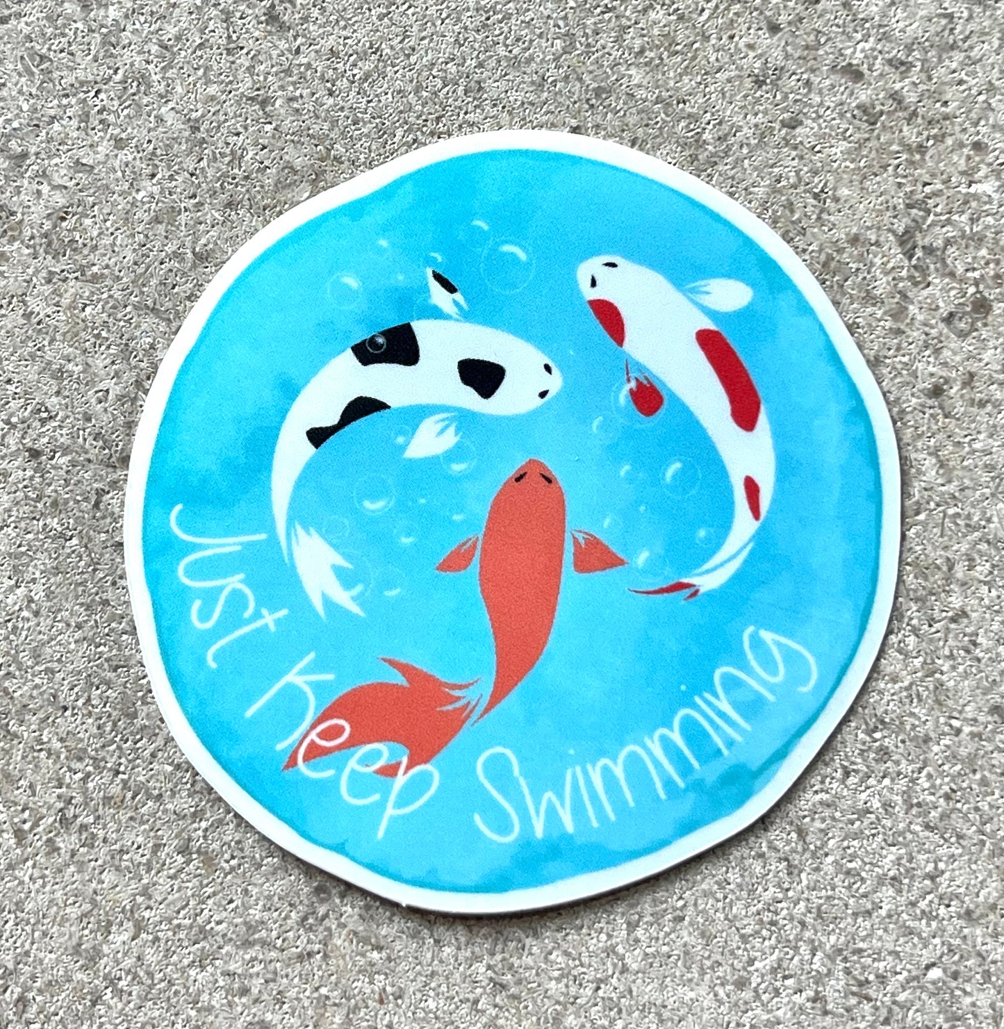 Just Keep Swimming | Sticker