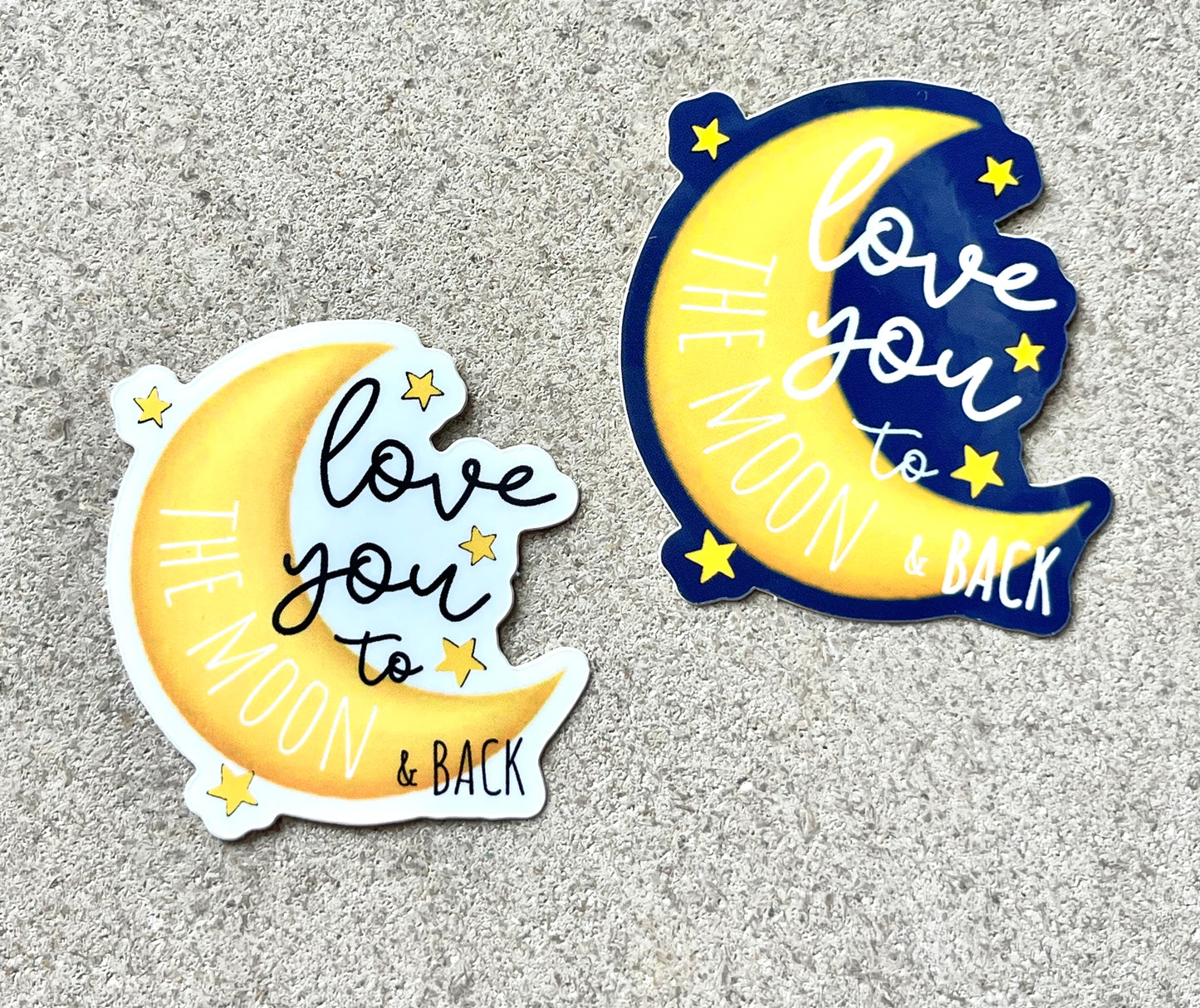 Love You To The Moon And Back | Sticker