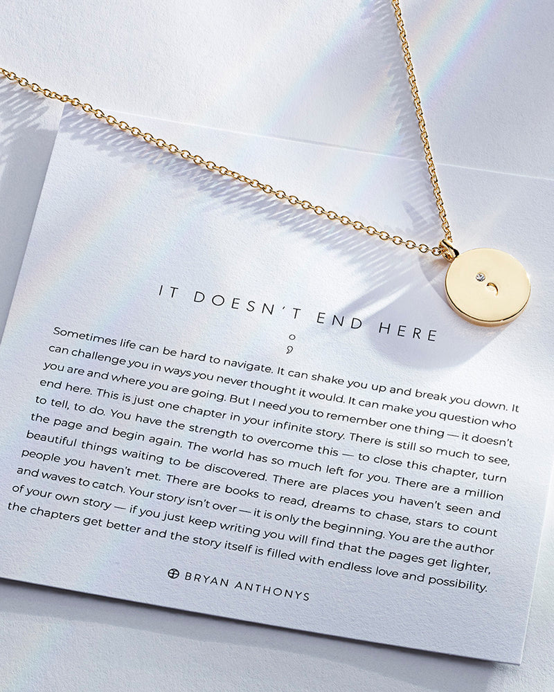 It Doesn't End Here - Necklace