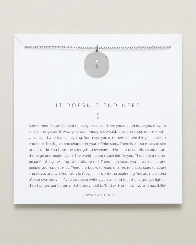 It Doesn't End Here - Necklace