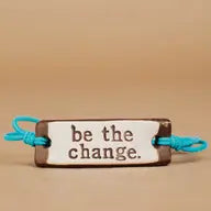 Be the Change -Bracelet