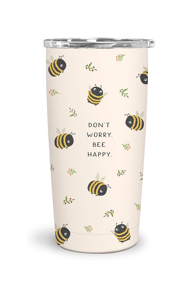 Don't Worry. Bee Happy. Tumbler