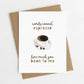 Words cannot espresso... | Blank Greeting Card