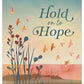 Hold on to Hope