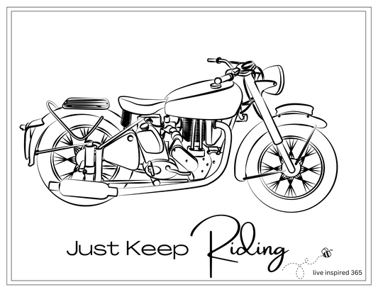 Just Keep Riding-Coloring Page
