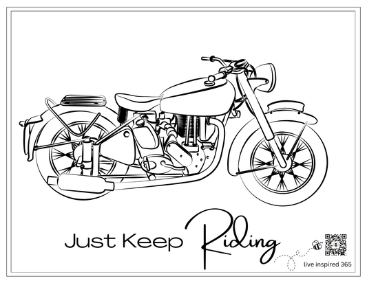 Just Keep Riding-Coloring Page