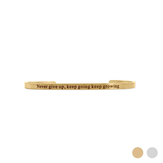 Never give up - Engraved Bangle Bracelet