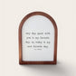 Any Day Spent With You, Framed Arch