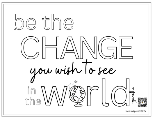 Be the Change-Coloring Page