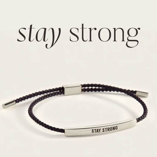 Stay Strong- Inspire Bracelet