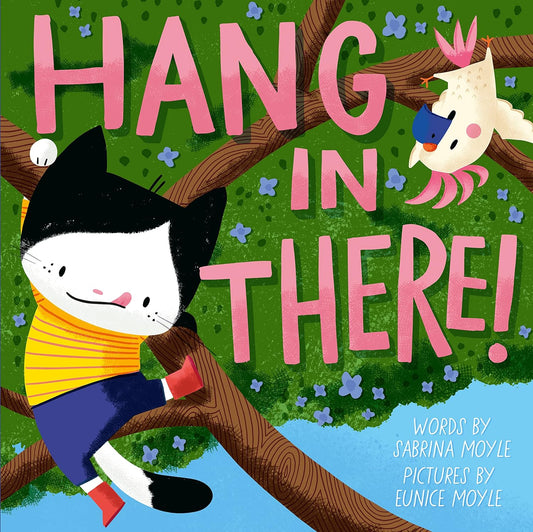 Hang in There! Book