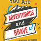 You Are Adventurous and Brave: A Devotional Sketchbook for Boys