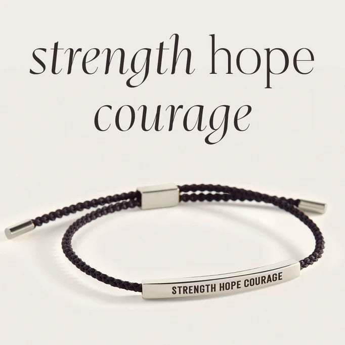 Strength Hope Courage - Inspire Bracelet