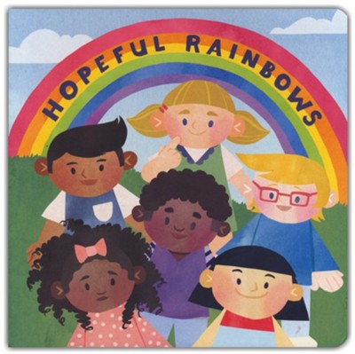 Hopeful Rainbows Board Book