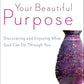 Your Beautiful Purpose