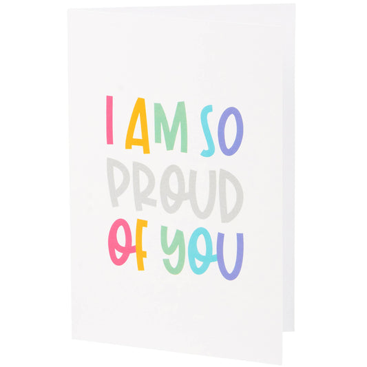 "Proud Of You" Greeting Card