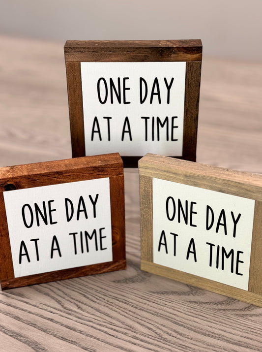 One Day At A Time - Sign