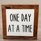 One Day At A Time - Sign
