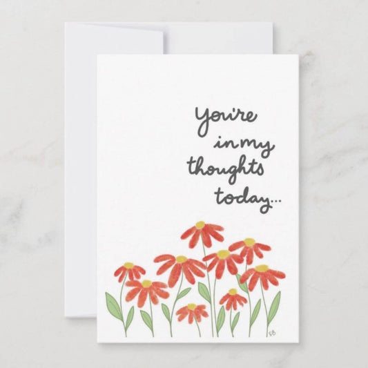 You're in my Thoughts - Card