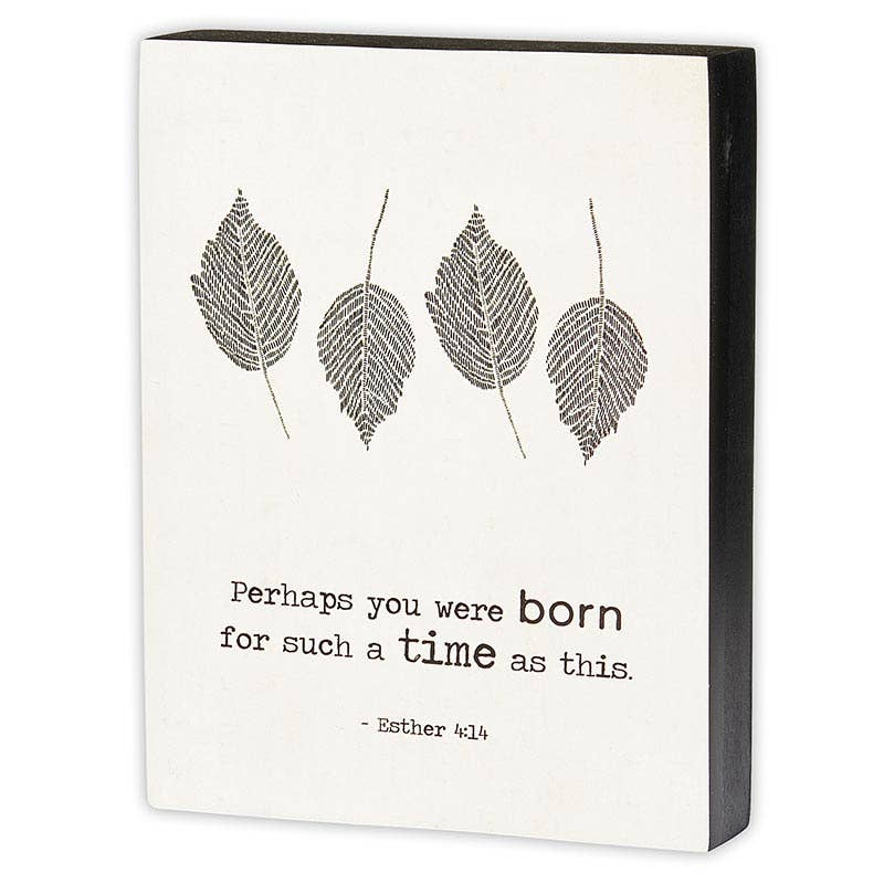 Perhaps you were born for - Block Sign