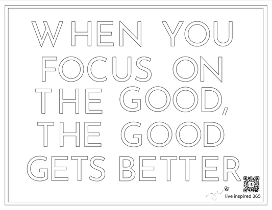 Focus on the Good-Coloring Page