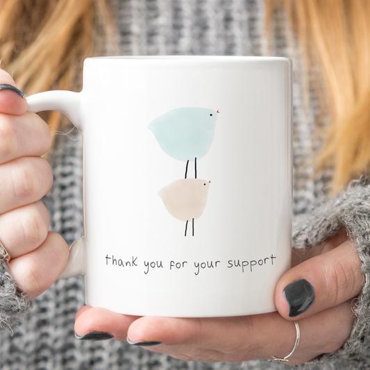 Thank You For Your Support - Mug