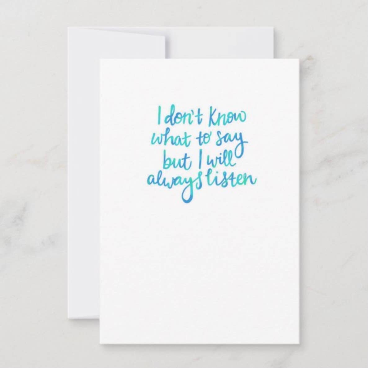 I Don't Know What To Say - Card