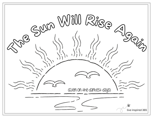 Sun Will Rise Again2-Coloring Page