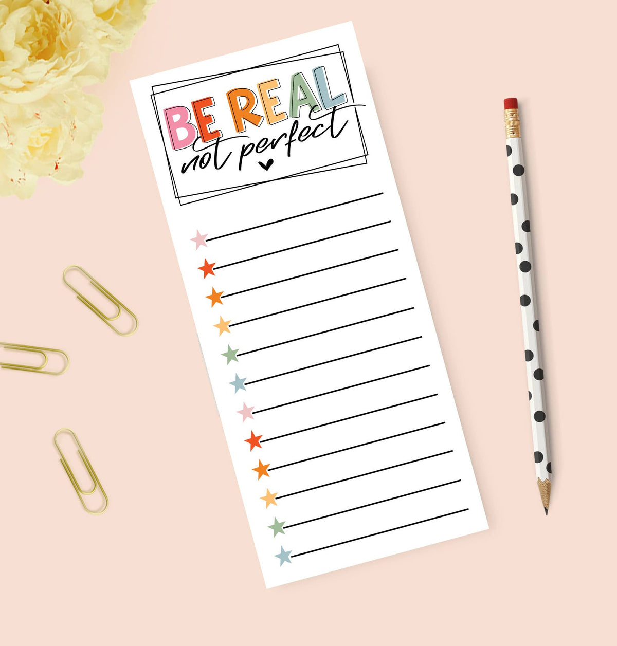 Be Real Not Perfect Notepad – live inspired 365