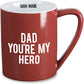 Dad You're My Hero Mug