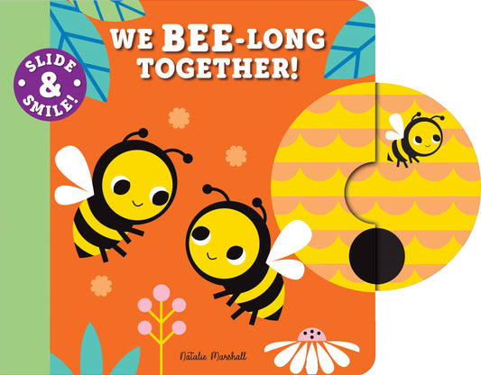 Slide and Smile: We Bee-long Together!